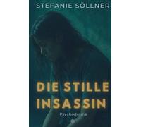 Psychodrama: Die stille Insassin