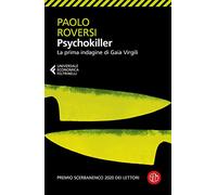 Psychokiller. La prima indagine di Gaia Virgili
