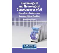 Psychological and Neurological Consequences of AI: Dependency, Laziness, and Reduced Critical Thinking
