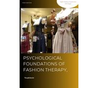 Psychological foundations of Fashion Therapy
