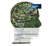 Psychological Management of Children: with War Experience(Assessment, Diagnosis, and Treatment Strategies)