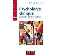 Psychologie clinique: Approche psychanalytique