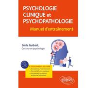 Psychologie clinique et psychopathologie: Manuel d'entraînement