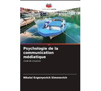 Psychologie de la communication médiatique: Code de croyance