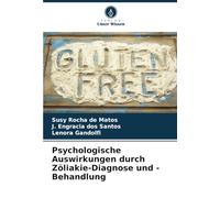 Psychologische Auswirkungen durch Zöliakie-Diagnose und -Behandlung