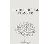 Psychologist Planner - Undated Weekly Agenda for Therapists with Patient Log, Mood Tracker & Session Notes -Hardcover: A Professional Mental Health ... Clients, Plan Sessions & Practice Self-Care