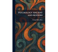 Psychology Ancient and Modern