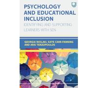 Psychology and Educational Inclusion: Identifying and Supporting Learners with SEN: Indentifying and Supporting Learners with SEN