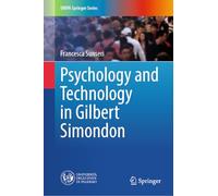 Psychology and Technology in Gilbert Simondon