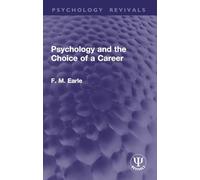 Psychology and the Choice of a Career