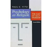 Paul C. Vitz Psychology as Religion (Tascabile)