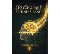 Psychology Behind Silence: Navigating the Hidden Mechanics of Dark Psychology