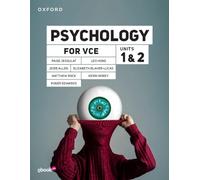 Psychology for VCE Unit 1 & 2 Student Book+obook pro: Victorian Curriculum (Oxford VCE Psychology)