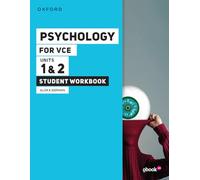 Psychology for VCE Units 1 & 2 Student Workbook+obook pro: Victorian Curriculum (Oxford VCE Psychology)