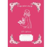 Psychology for Women "Flourishing Minds" Pink Composition Notebook: Glossy ~ 100 Wide Ruled Numbered Pages ~ Watermark @ Page 51 ~ College, High School, Home, Office