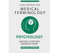 Psychology Medical Terminology Guide (English & Spanish)