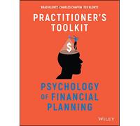 Brad Klontz, Charles R. Cha – Psychology of Financial Planning: Practitioner's Toolkit – Tascabile