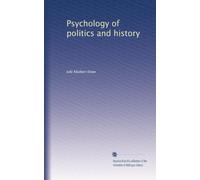 Psychology of politics and history (1910)