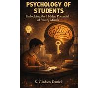 Psychology of students: unlocking the hidden potential of young minds