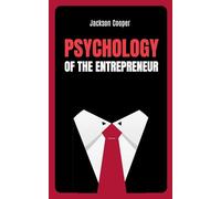 Psychology of the Entrepreneur