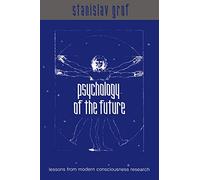 Stanislav Grof Psychology of the Future (Tascabile)