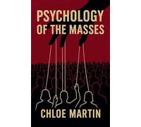 Psychology of the Masses: 1