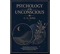 Psychology of the Unconscious