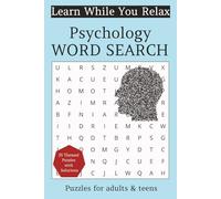 Psychology Word Search Puzzle Book: For adults and teens/Easy-to-read print for gifts, relaxation, & entertainment/6x9 inches/110 pages/50+ puzzles...