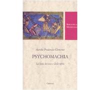 Psychomachia. La lotta dei vizi e delle virtù. Testo latino a fronte. Ediz. critica