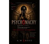 Psychomachy: The Anatomy of Darkness