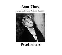 Anne Clark Psychometry: Anne Clark and Friends, Live at the Passionki (Vinyl LP)