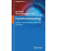 PsychoNeuroImmunology: Volume 2: Interdisciplinary Approaches to Diseases: 31