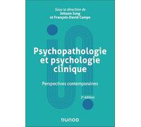 Psychopathologie et psychologie clinique: Perspectives contemporaines