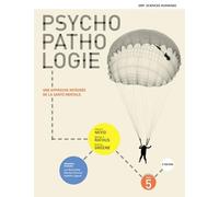 Psychopathologie: Une approche intégrée de la santé mentale