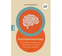 Psychopharmacology: The effects of drugs and medication on human brain and behaviour