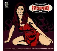 Psychopunch - We Are Just As Welcome As