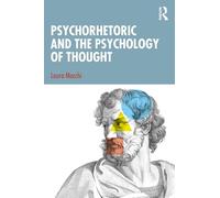 Laura Macchi Macchi Laur Psychorhetoric and the Psychology of Though (Tascabile)