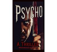 Psycho's -A Thriller: Murderer Diary