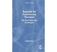 Psychosexual Therapies: 100 Key Points and Techniques