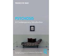 Psychosis: A Contemporary Introduction