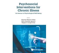 Psychosocial Interventions For Chronic Illness: An Avenue To Psychological Well-being