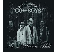 Psychosomatic Cowboys From Here to Hell (CD) Album