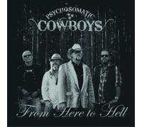 Psychosomatic Cowboys From Here to Hell (CD) Album
