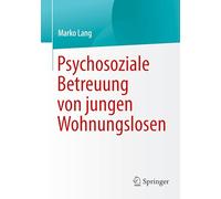 Psychosoziale Betreuung von jungen Wohnungslosen