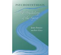 Ann Gila John Firman Psychosynthesis (Tascabile)