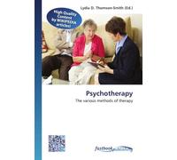 Psychotherapy: The various methods of therapy