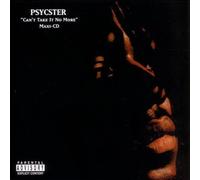 Psycster - Can't Take It No More