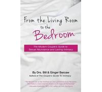 Psyd Cst Csat Bill and Ginger Berc From the Living Room to the Bedro (Tascabile)