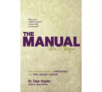 Psyd Faye Snyder The Manual (Tascabile)