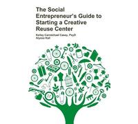 PsyD, Kelley Carmich The Social Entrepreneur's Guide to Starting a (Tascabile)